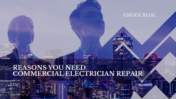 Reasons-You-Need-Commercial-Electrician-Repair